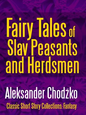 cover image of Fairy Tales of Slav Peasants and Herdsmen